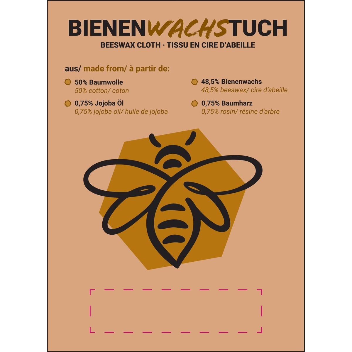 mittig unterhalb Bienenmotiv auf Verpackung (20 x 80 mm)